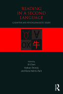 Reading in a Second Language: Cognitive and Psycholinguistic Issues