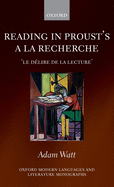 Reading in Proust's A La Recherche