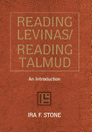 Reading Levinas/Reading Talmud