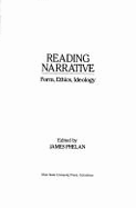 Reading Narrative: Form, Ethics, Ideology
