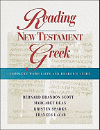 Reading New Testament Greek: Complete Word Lists and Reader's Guide