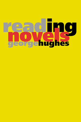 Reading Novels - Hughes, George