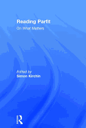Reading Parfit: On What Matters