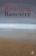 Reading Ranciere: Critical Dissensus
