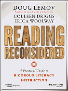 Reading Reconsidered: A Practical Guide to Rigorous Literacy Instruction