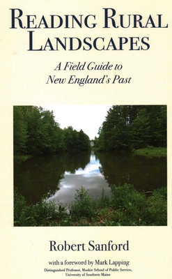 Reading Rural Landscapes - Stanford, Robert, and Lapping, Mark (Foreword by)
