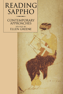 Reading Sappho: Contemporary Approaches Volume 2