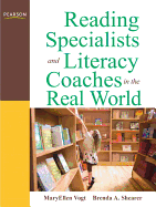 Reading Specialists and Literacy Coaches in the Real World