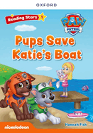 Reading Stars PAW Patrol: Level 1: Pups Save Katie's Boat