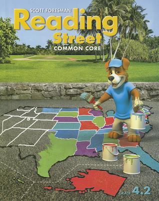 Reading Street: Common Core, Grade 4.2 - Scott Foresman and Company (Creator)