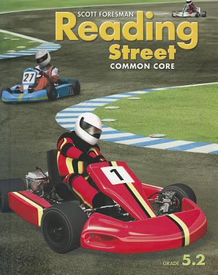 Reading Street: Common Core, Grade 5.2 - Scott Foresman and Company (Creator)