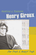 Reading & Teaching Henry Giroux