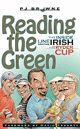 Reading the Green: The Inside Line on the Irish in the Ryder Cup
