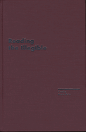 Reading the Illegible