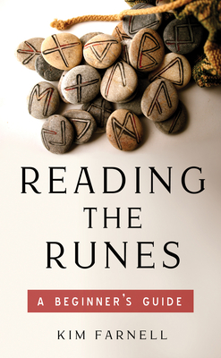 Reading the Runes: A Beginner's Guide - Farnell, Kim