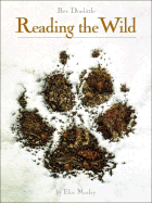 Reading the Wild - Doolittle, Bev, and Maclay, Elise