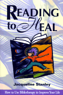 Reading to Heal: How to Use Bibliotherapy to Improve Your Life