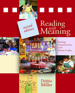 Reading with Meaning: Teaching Comprehension in the Primary Grades