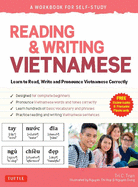 Reading & Writing Vietnamese: A Workbook for Self-Study: Learn to Read, Write and Pronounce Vietnamese Correctly (Online Audio & Printable Flash Cards)