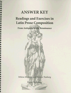 Readings and Exercises in Latin Prose Composition: Answer Key