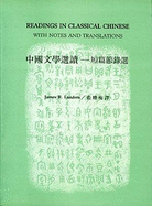 Readings in Classical Chinese with Notes