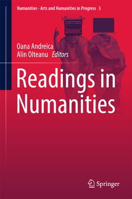 Readings in Numanities - Andreica, Oana (Editor), and Olteanu, Alin (Editor)