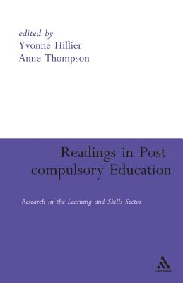 Readings in Post-compulsory Education - Thompson, Anne (Editor), and Hillier, Yvonne (Editor)