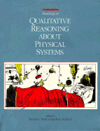 Readings in Qualitative Reasoning about Physical Systems