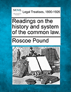 Readings on the history and system of the common law.