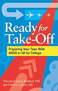 Ready for Take-Off: Preparing Your Teen with ADHD or LD for College