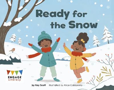 Ready for the Snow - Scott, Kay