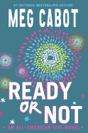 Ready or Not: An All-American Girl Novel