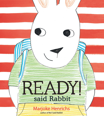 Ready! Said Rabbit - Henrichs, Marjoke