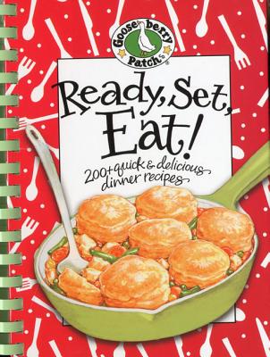 Ready, Set, Eat! Cookbook - Gooseberry Patch