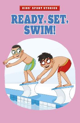 Ready, Set, Swim! - Smith, Elliott