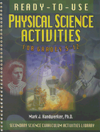Ready-To-Use Physical Science Activities for Grades 5-12