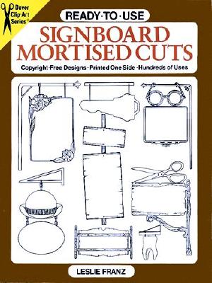 Ready-To-Use Signboard Mortised Cuts - Franz, Leslie
