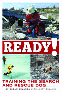 Ready! Training the Search and Rescue Dog
