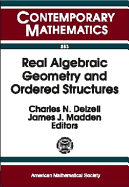 Real Algebraic Geometry and Ordered Structures