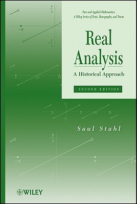 Real Analysis: A Historical Approach - Stahl, Saul