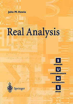 Real Analysis - Howie, John M