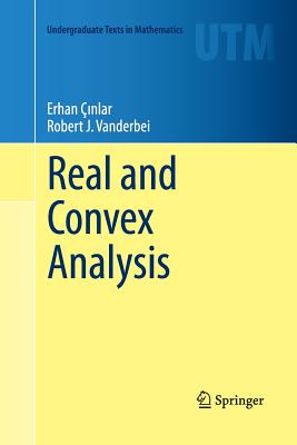 Real and Convex Analysis - � nlar, Erhan, and Vanderbei, Robert J