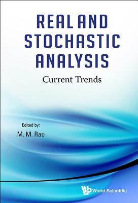 Real and Stochastic Analysis: Current Trends - Rao Malempati M