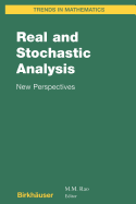 Real and Stochastic Analysis: New Perspectives