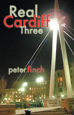 Real Cardiff Three - Finch, Peter