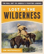 Real Dirt on America's Frontier Legends