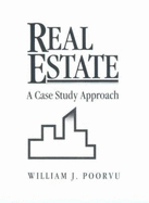 Real Estate: A Case Study Approach