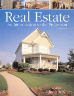 Real Estate: An Introduction to the Profession