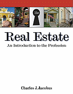 Real Estate: An Introduction to the Profession