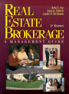 Real Estate Brokerage: A Management Guide